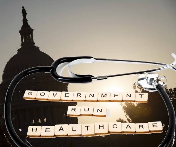 united states capitol building in background with a stethoscope in foreground and the words government run healthcare