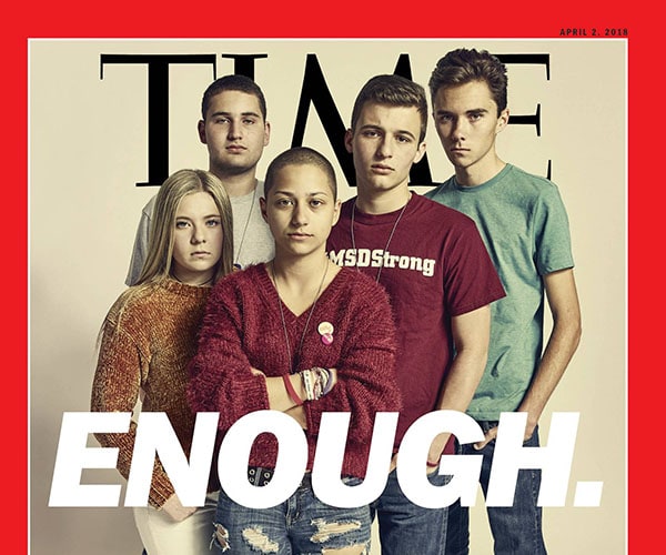 Parkland Survivors' Time Magazine Cover Proclaims 'Enough'